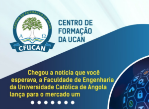 Read more about the article Faculdade de Engenharia da UCAN abre Centro de Formação Profissional